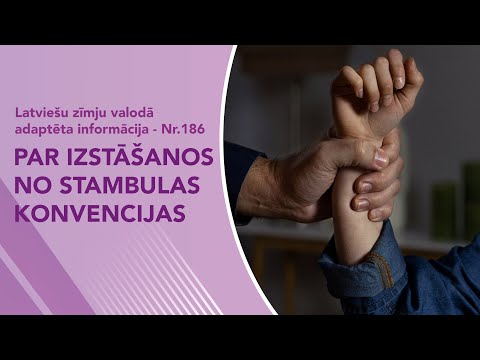 Video ziņas Nr. 186 ”Par izstāšanos no Stambulas konvencijas”