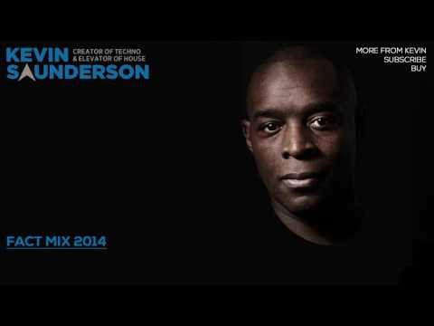 Kevin Saunderson - FACT Mix 2014