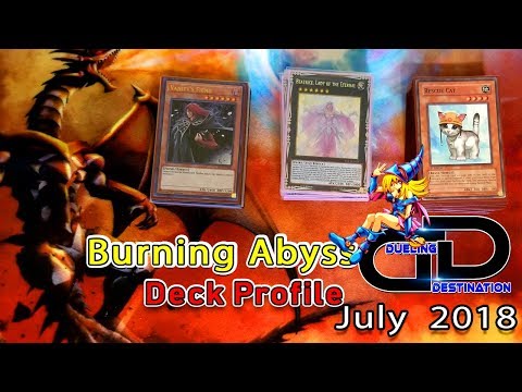 Burning Abyss Deck Profile VOL 1 July 2018