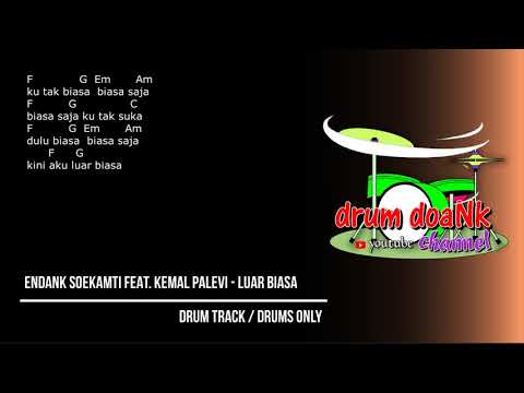 Endank Soekamti feat Kemal Palevi - Luar Biasa (drums only) [chord gitar & lirik]