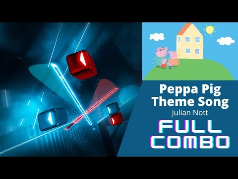 Beat Saber - Peppa Pig Theme Song - Julian Nott (Hard - Full Combo)
