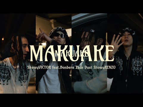 ShowyVICTOR - 幕開け feat. Bonbero, ShowyRENZO & Tade Dust (Official Music Video)