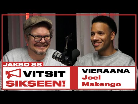 Vitsit Sikseen! Jakso 88 - Joel Makengo