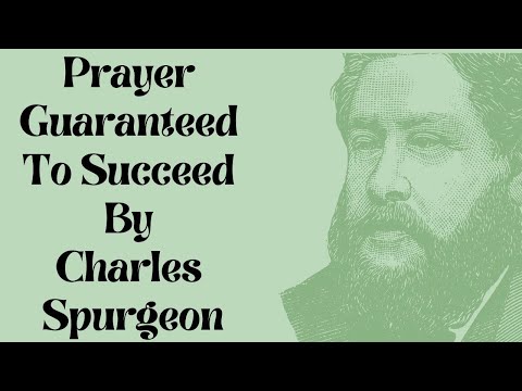 Prayer Guaranteed To Succeed By Charles Spurgeon | Revelation Wednesday