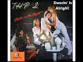 THP - Dancin' Is Alright -  (1979)