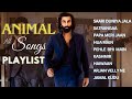Animal All songs Playlist | animal movie full songs | Ranbir kapoor