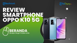 Terbaru! Oppo K10 5G Resmi Meluncur di India dengan Dimensity 810, Ini Harga dan Spesifikasinya