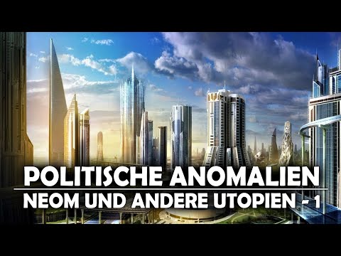 Neom und andere Utopien - Wiegen des Transhumanismus [Erster Teil]