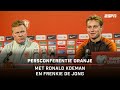 LIVE ? |  Persconferentie Frenkie de Jong en Ronald Koeman