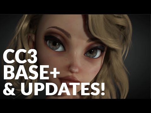 REALLUSION CC3 BASE+ & UPDATES!