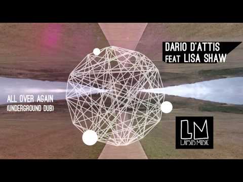 Dario D Attis feat Lisa Shaw "All Over Again" (Underground Dub) - Video Teaser