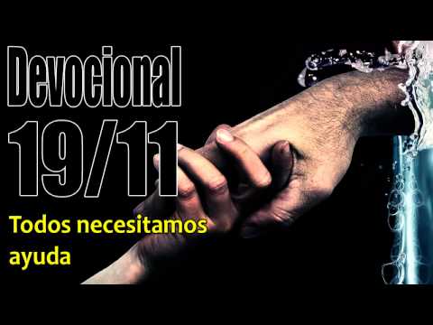 Todos necesitamos ayuda. Devocional John Piper Solid Joys 19/11