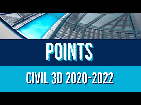 02 Adding and Managing Points in Civil 3D 2020 to 2022 for Beginners