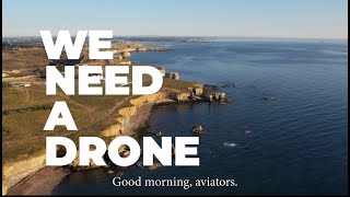 Does anybody have a drone?