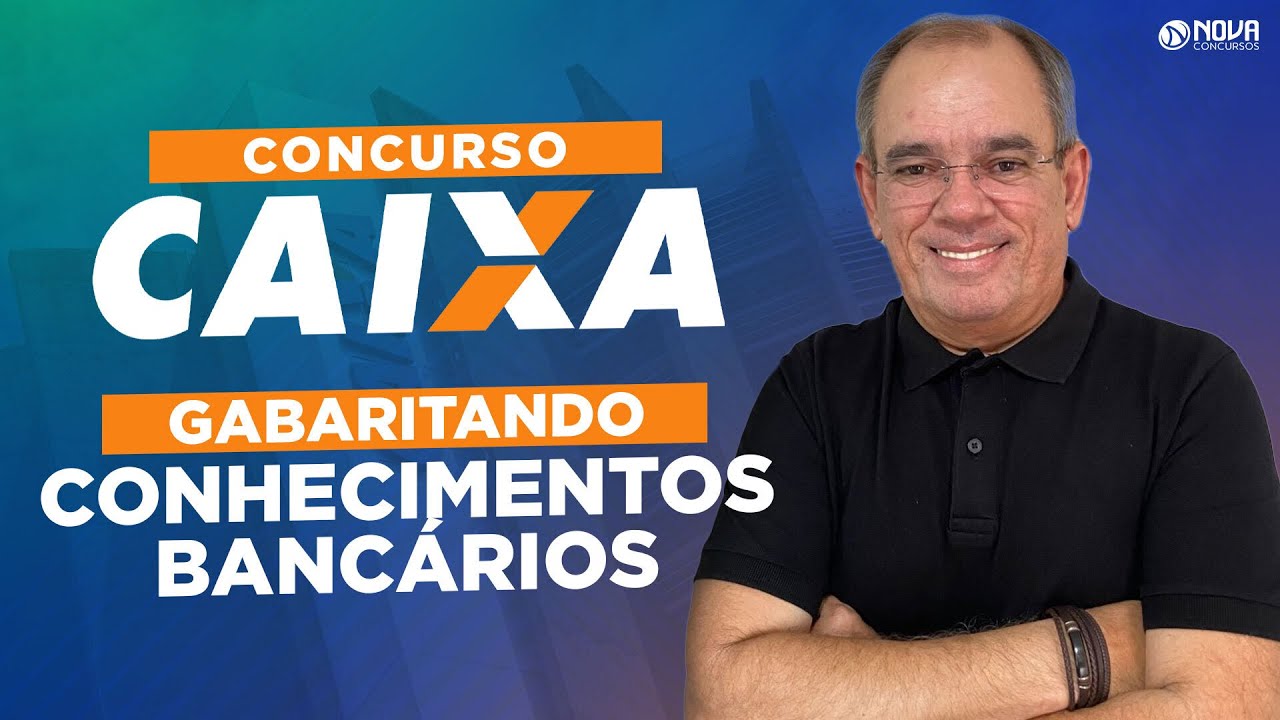 Concurso Caixa 2024 Questões Conhecimentos Bancários
