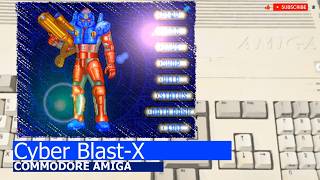 Commodore Amiga -=Cyber Blast X=-