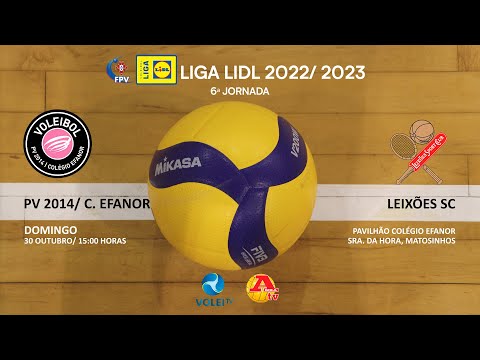 PV 2014/ Colégio Efanor x Leixões SC - 6ª Jornada - LIGA LIDL 2022/2023