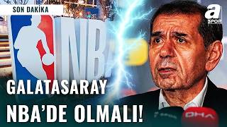 Dursun Özbek’ten Galatasaray ve NBA Europe Açıklaması