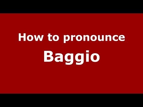 How to pronounce Baggio