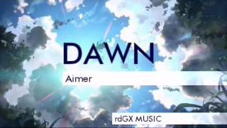 エメ / Aimer - Dawn