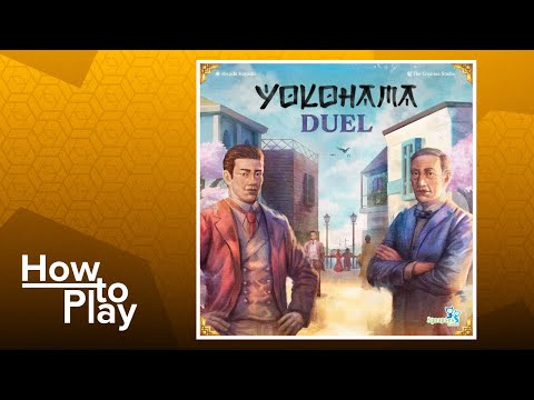 Yokohama Duel - How to Play