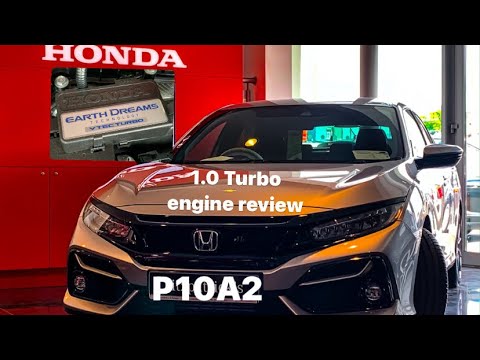 1.0 Turbo Civic engine review - P10A2 - what is it like ?