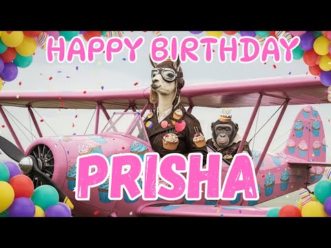 PRISHA Happy Birthday Song - Happy Birthday to Prisha