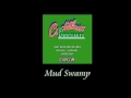 Cadillacs And Dinosaurs Mud Swamp