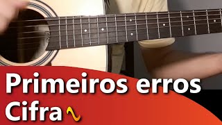 Violão DeBoa – Primeiros erros