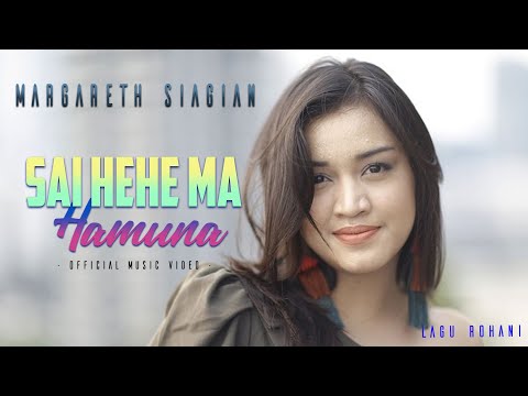 Margareth Siagian - Sai Hehe Ma Hamuna (Official Lyric Video)