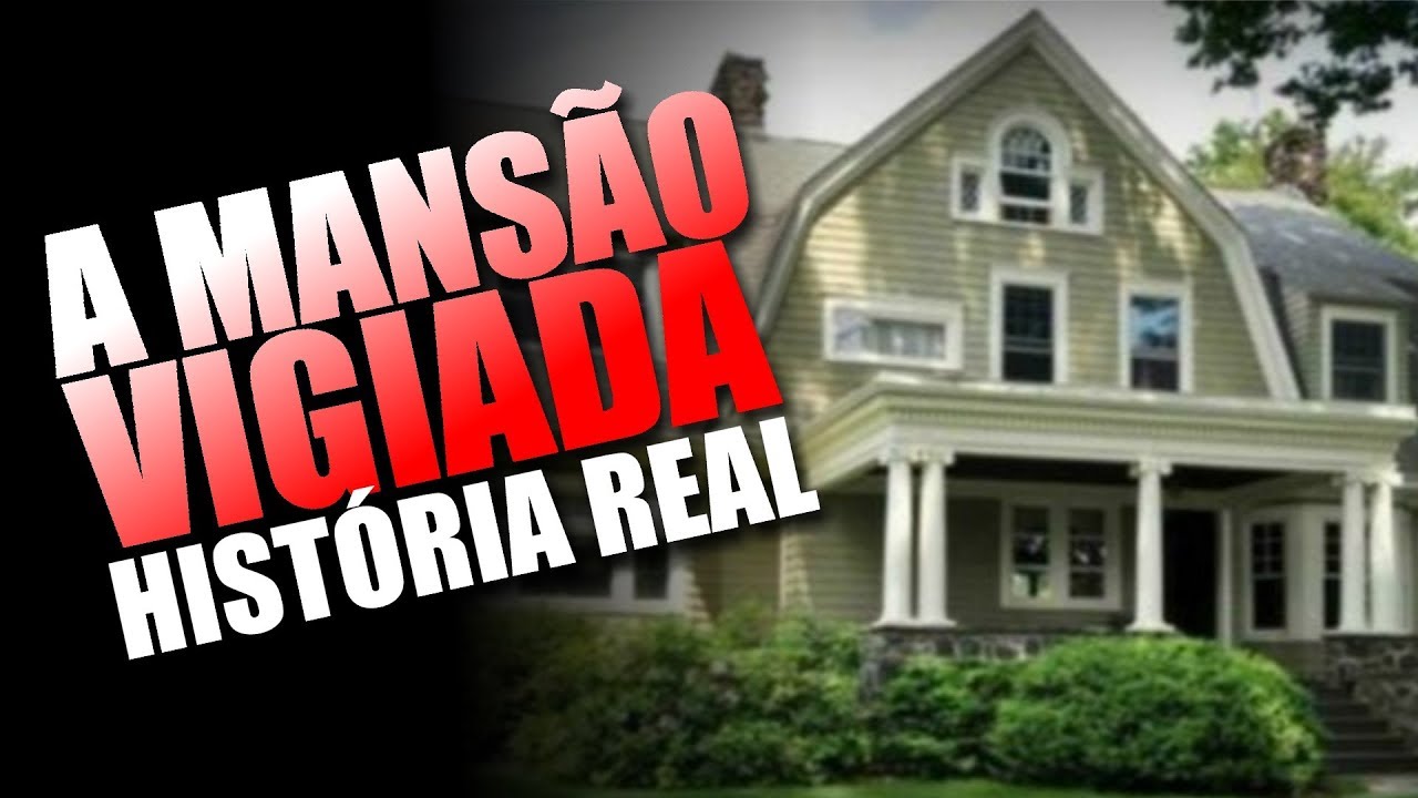 BEM VINDOS A VIZINHANÇA; HISTÓRIA REAL da MANSÃO VIGIADA