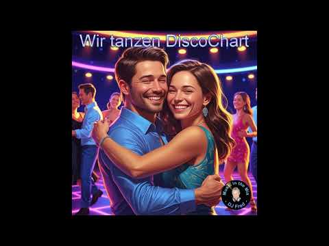 DJ Fred H. -  Wir tanzen DiscoChart