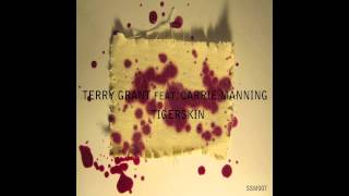 Terry Grant feat. Carrie Manning - Tigerskin (Original mix)