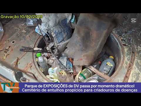 DENUNCIA Parque de Exposições de DV passa por momento dramático