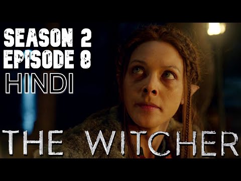 THE WITCHER Season 2 Episode 8 Explained in Hindi