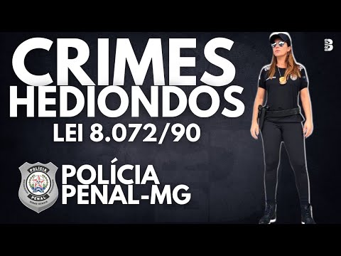 CRIMES HEDIONDOS (LEI 8.072/90): O ÚNICO JEITO DE DOMINAR O ROL PARA A PPMG