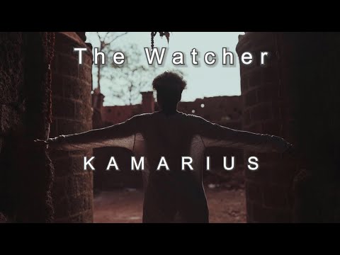 Kamarius - The Watcher