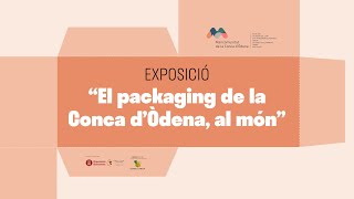 El packaging de la Conca d’Òdena, al món