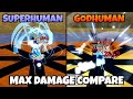 Comparing Superhuman And GodHuman Max Damage!! [🌊 Blox Fruits Update 17.3]