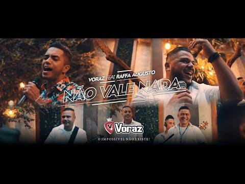 Voraz Feat. Raffa Augusto - NÂO VALE NADA [Clipe Oficial]