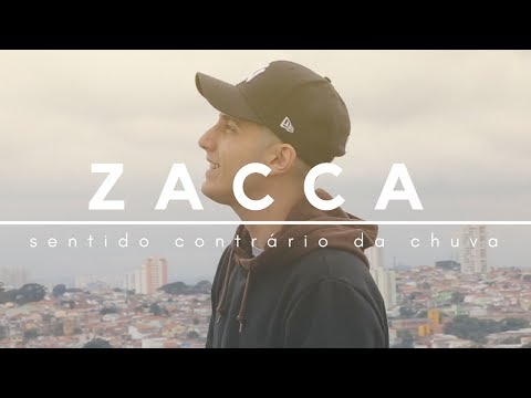 Zacca - Sentido Contrário da Chuva (Prod. T Beatz)