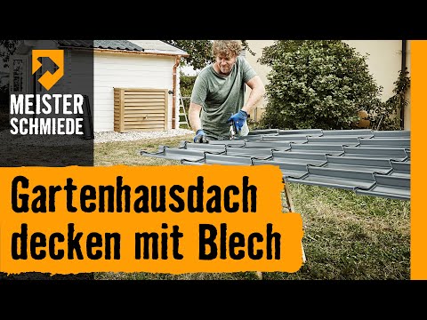 Gartenhausdach decken mit Blech | HORNBACH Meisterschmiede