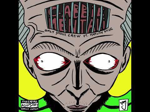 Only Smoke Crew ft. Marlon Dede - GABBIE MENTALI