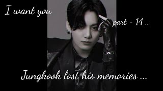 Download lagu I want you ... part - 14 ... taekook ff hindi explain ... mp3