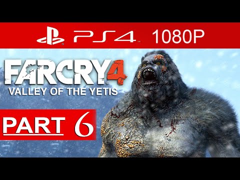 Far Cry 4 Valley Of The Yetis Gameplay Walkthrough Part 6 [1080p HD] - No Commentary