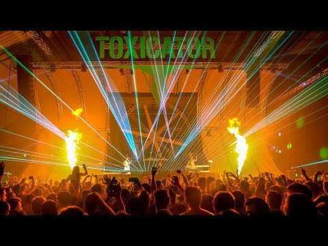 TOXICATOR 2017 / Official Aftermovie
