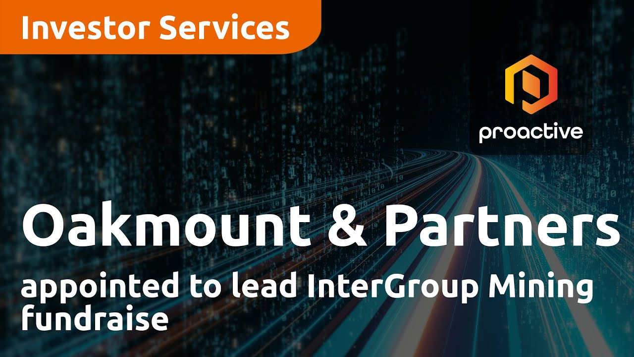 Oakmount & Partners appointed to lead InterGroup Mining fundraise