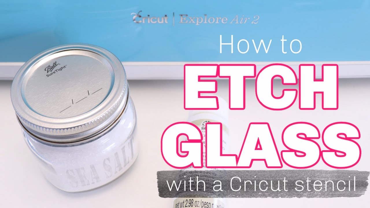 How to Etch Glass using a Cricut Stencil