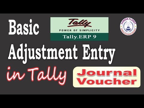 Basic Adjustment Entries in Tally ERP 9 DAY-9 |Journal Entries in Tally Hindi |Learn Tally ERP 9 Video