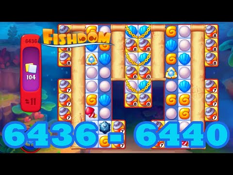 Fishdom Level 6436 - 6440 HD Walkthrough | 3 match puzzle | gameplay | android | 6437 | 6438 | 6439